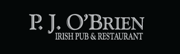 P.J. 

O'Brien Irish Pub & Restaurant